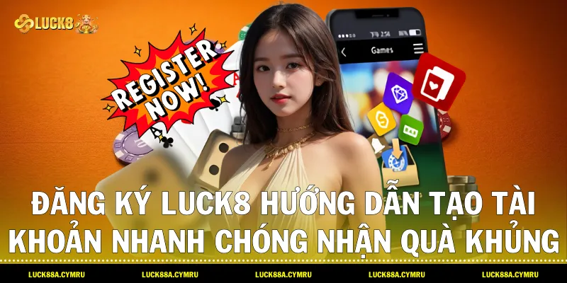 Đăng ký Luck8