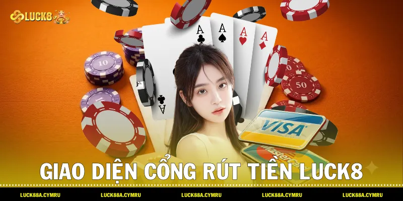Giao diện cổng Rút tiền luck8 tự động nhanh chóng và an toàn tại Luck8